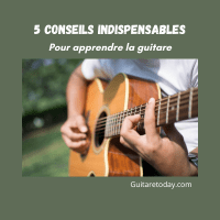 5 conseils pour apprendre la guitare