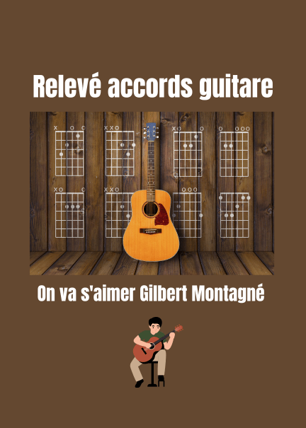 Accords guitare Gilbert Montagné on va s'aimer