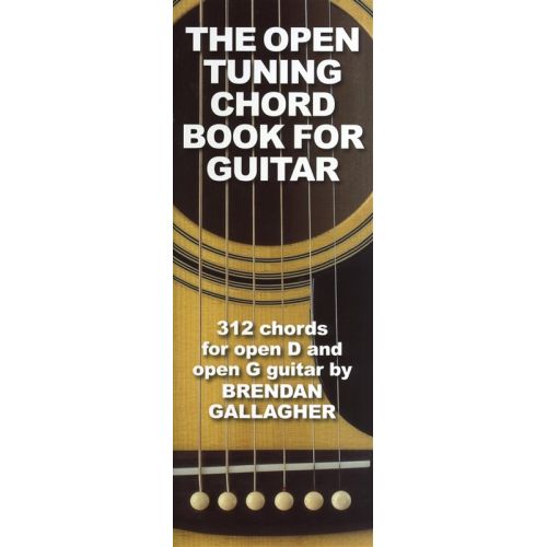 Brendan Gallagher The Open Tuning Chord Book For Guitar - Guitar