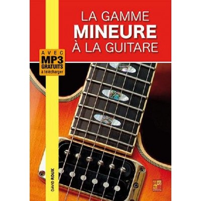 David Roux - La Gamme Mineure A La Guitare