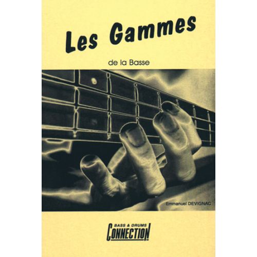 Devignac Emmanuel - Gammes De La Basse - Basse